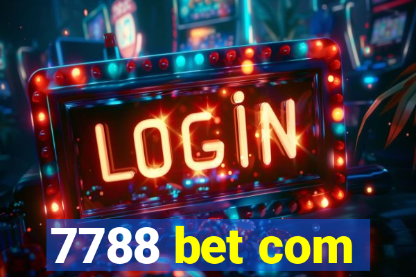 7788 bet com