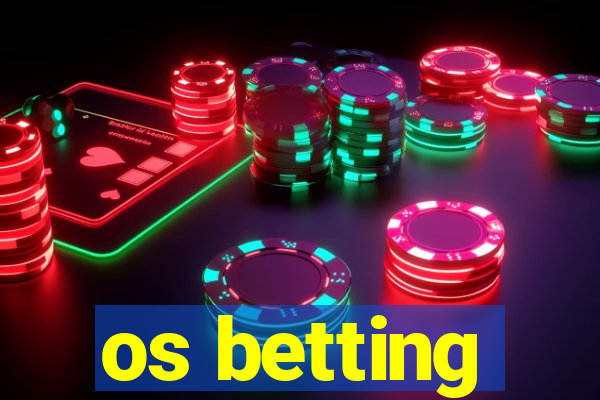 os betting