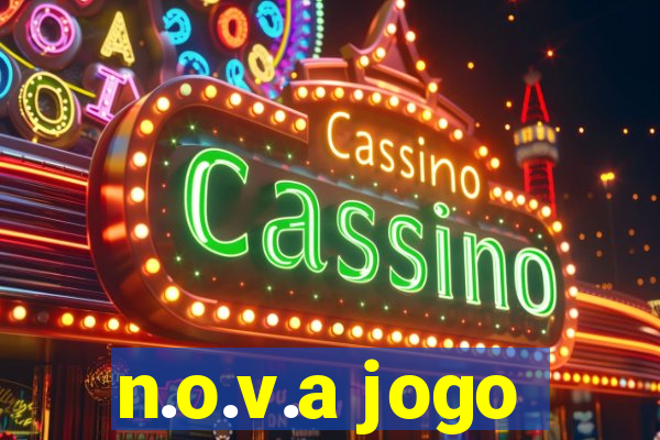 n.o.v.a jogo