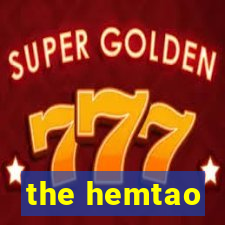 the hemtao