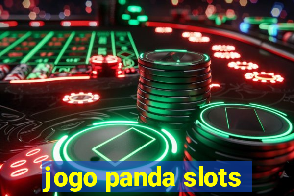 jogo panda slots