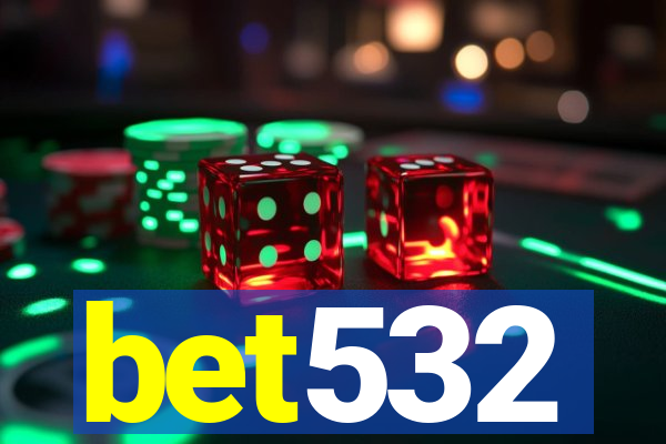 bet532