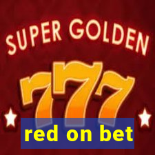 red on bet