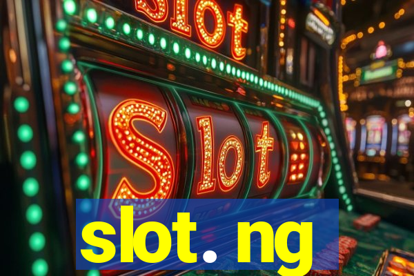 slot. ng