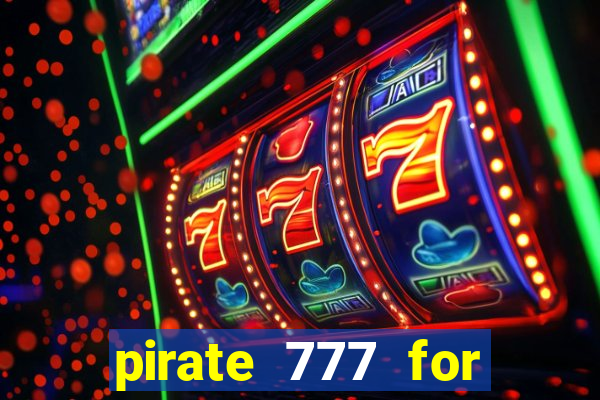 pirate 777 for slot games