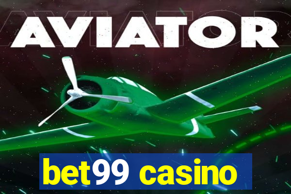 bet99 casino