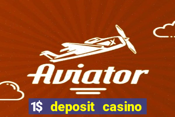 1$ deposit casino bonus canada