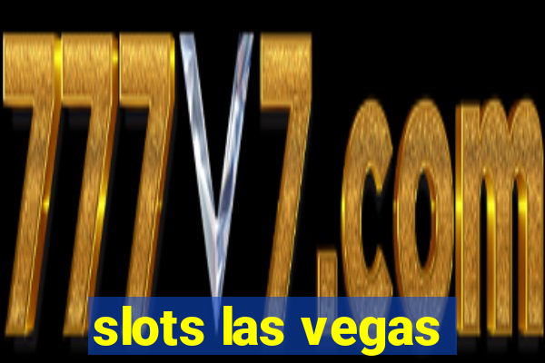 slots las vegas