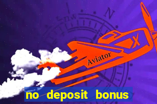 no deposit bonus casino online