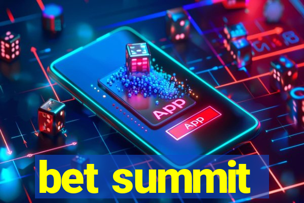 bet summit