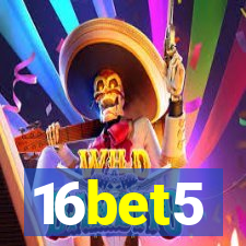 16bet5