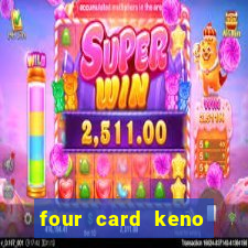 four card keno casino games