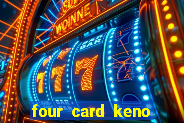 four card keno casino games