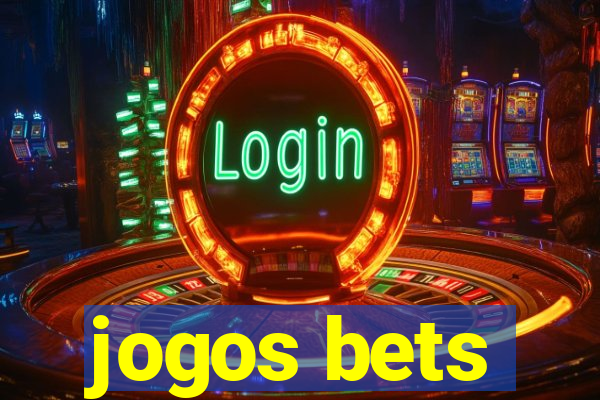 jogos bets