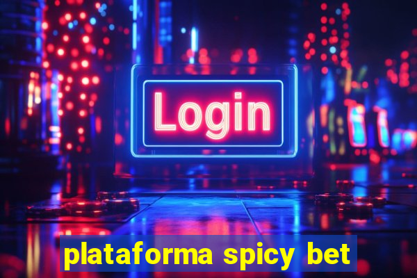 plataforma spicy bet