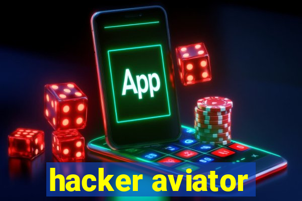 hacker aviator