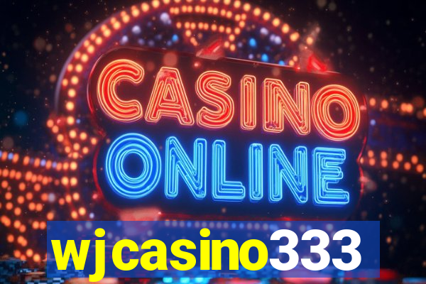 wjcasino333