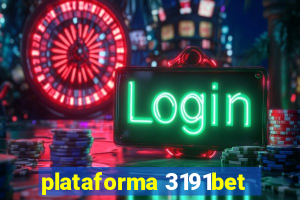 plataforma 3191bet