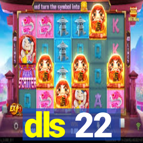 dls 22