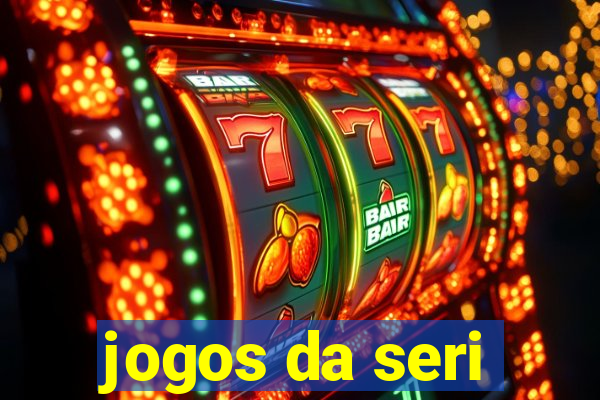 jogos da seri