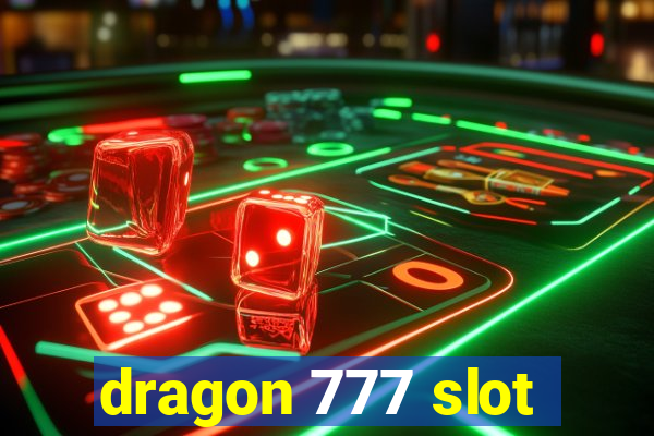 dragon 777 slot