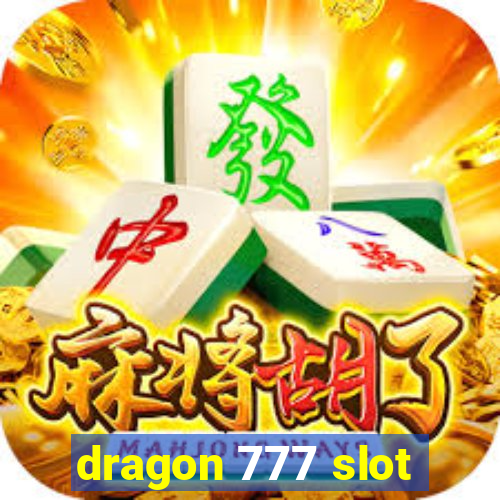 dragon 777 slot