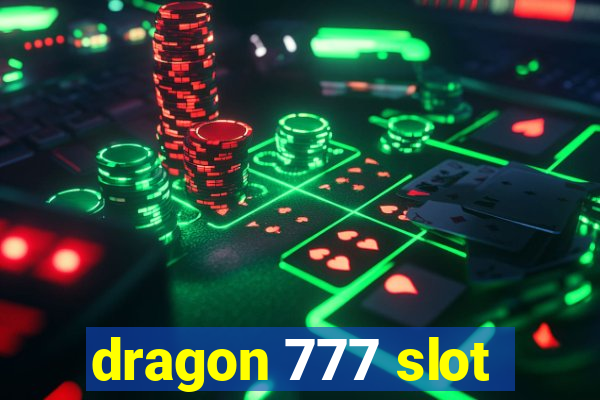 dragon 777 slot