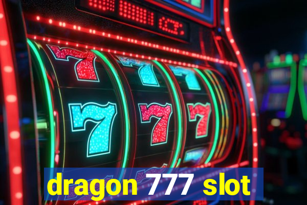 dragon 777 slot