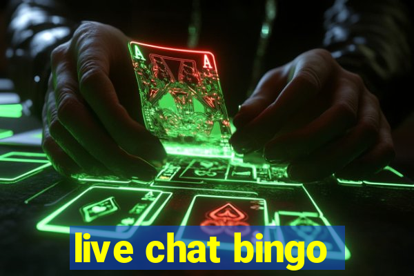 live chat bingo