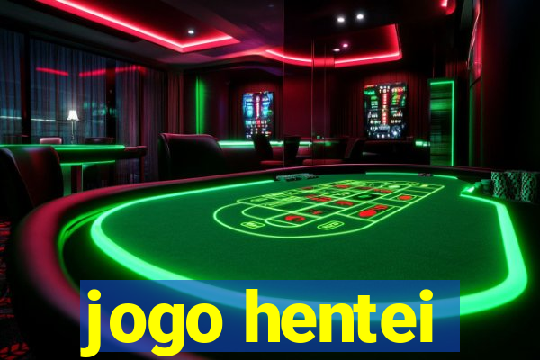 jogo hentei