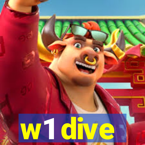 w1 dive