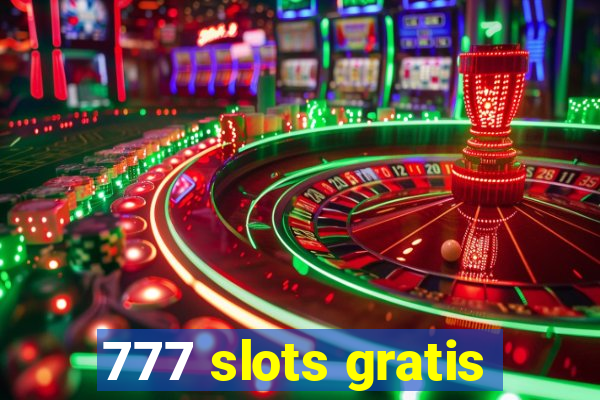 777 slots gratis