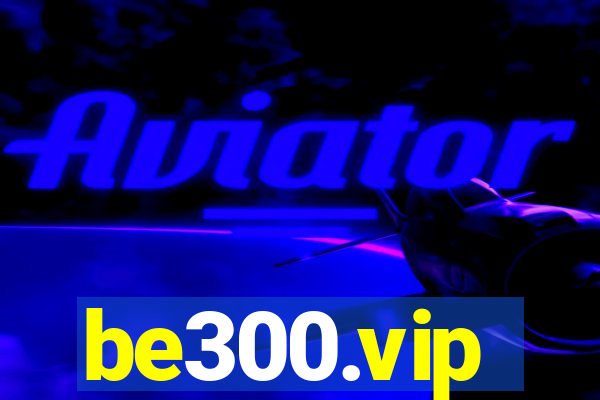 be300.vip