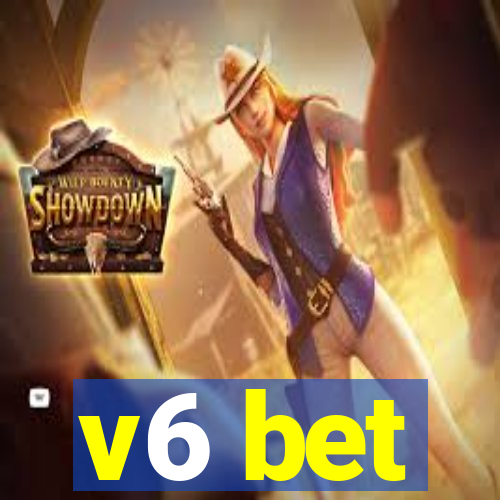 v6 bet