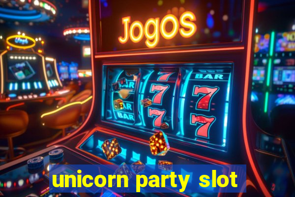 unicorn party slot