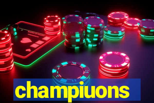 champiuons