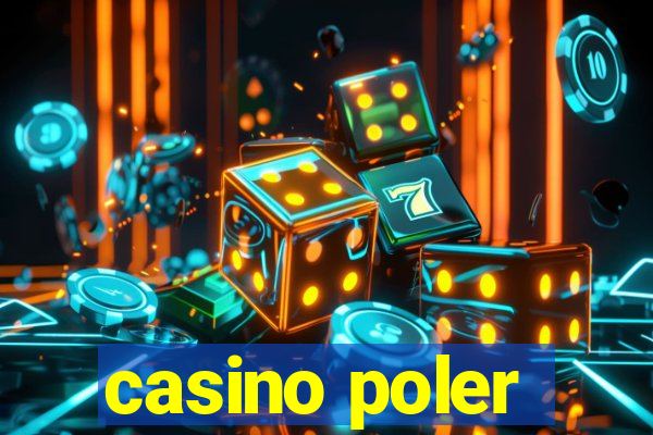 casino poler