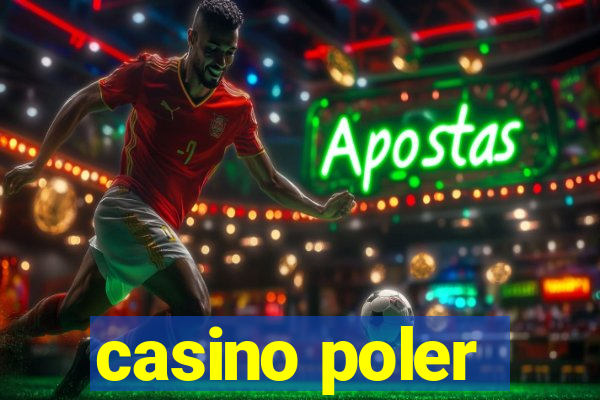 casino poler