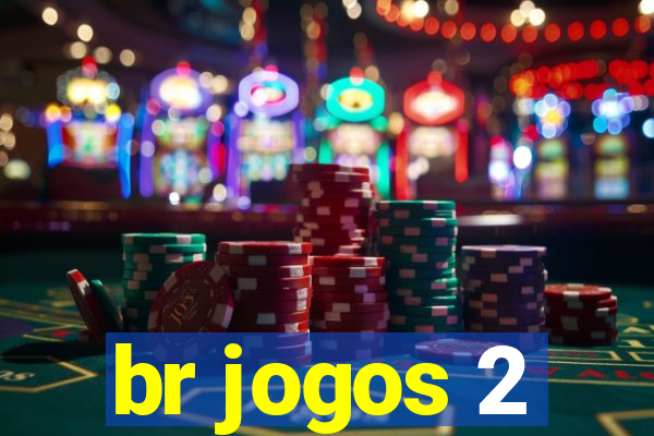 br jogos 2