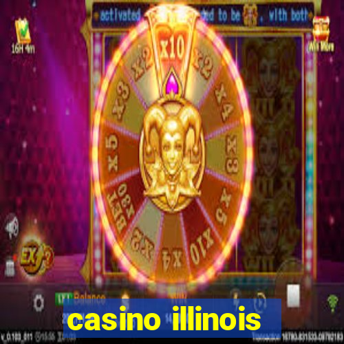 casino illinois