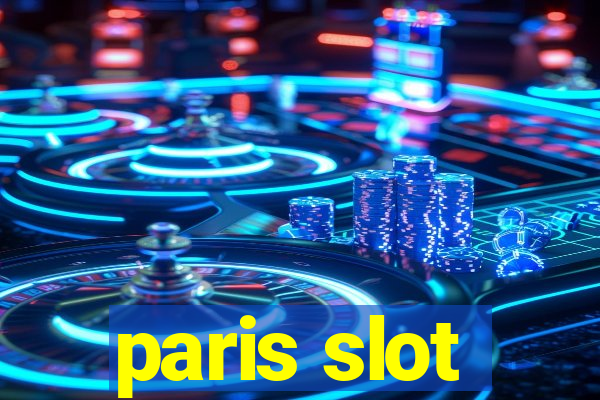 paris slot