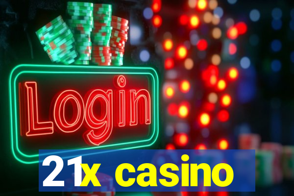 21x casino