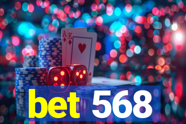 bet 568