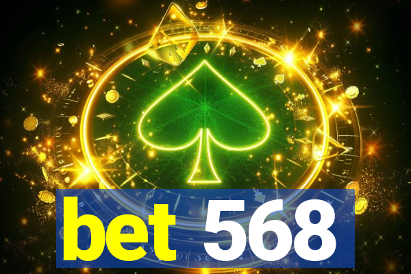 bet 568