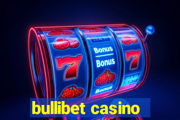 bullibet casino