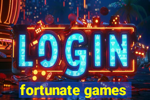 fortunate games