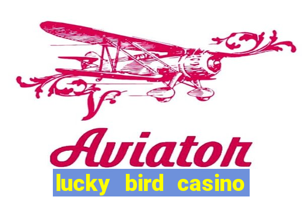 lucky bird casino no deposit bonus