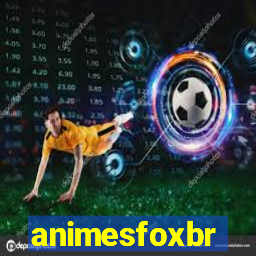 animesfoxbr