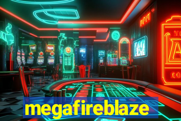 megafireblaze