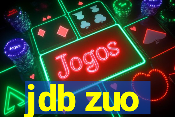 jdb zuo